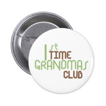 1st Time Grandmas Club (Green) Pin