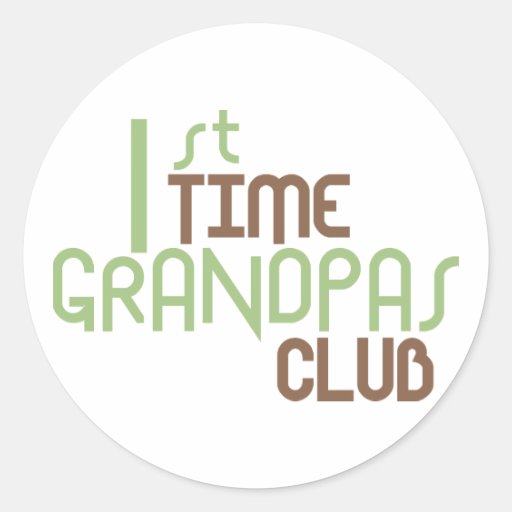 1st Time Grandpas Club (Green) Round Stickers
