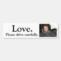 20080303OverallsSmile, Love., Please drive care... Bumper Stickers