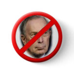 2009 NY Mayor Anti-Bloomberg Pin