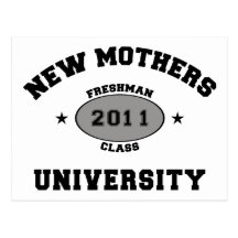 2011 Funny New Mom Post Card