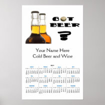 2011 Got Beer? Brewing or Liquor Store Calendar Posters