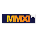 2011 MMXI bumper stickers