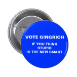 2012 anti-gingrich election button