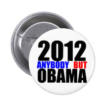 2012: Anybody But Obama Buttons