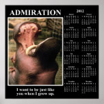 2012 Demotivational Wall Calendar: I Admire You