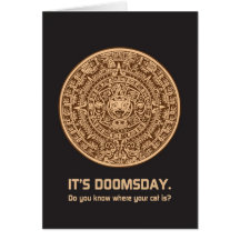 2012: It's Doomsday.  Do u Know Where Your Cat Is? Card