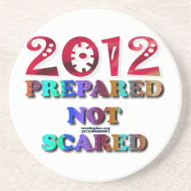 2012 Prepared Not Scared Coaster