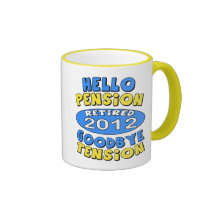 2012 Retirement Coffee Mugs