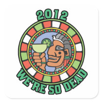 2012 We're So Dead Sticker