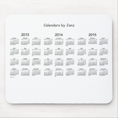 2013-2015 3 Year Calendar Mouse Pad by Calendars_by_Janz
