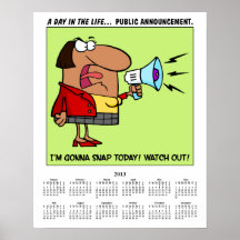 2013 Calendar Stressed Out Employee Poster