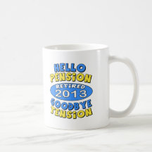 2013 Retirement Coffee Mugs