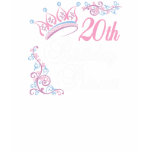 20th Birthday Princess t-shirts
