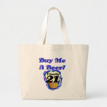 21 Buy Me a Beer Birthday Tshirts and Gifts Tote Bag