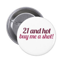 21 et chauds m'achètent un tir badges