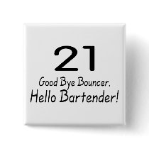 21 Good Bye Bouncer Hello Bartender (Blk)
