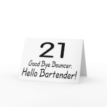 21 Good Bye Bouncer Hello Bartender (Blk)