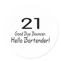 21 Good Bye Bouncer Hello Bartender (Blk)