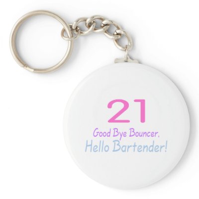 21 Good Bye Bouncer Hello Bartender (Colour) by TeeZazzle