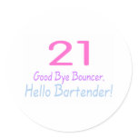 21 Good Bye Bouncer Hello Bartender (Colour)