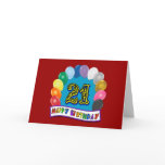 21st Birthday Gifts with Assorted Balloons Design Greeting Cards