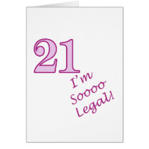 21st I'm Sooo Legal! Card