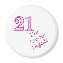 21st I'm Sooo Legal! Refrigerator Magnet