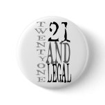 21Twenty one and Legal
