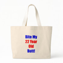 22 Bite My Butt Bag