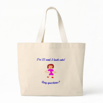 22  I'm 22 and I look cute! Bag
