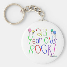 23 Year Olds Rock ! Keychain