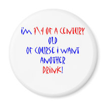 25 (1\4 century) another drink