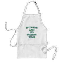 25 and no prison time apron