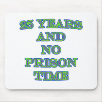25 and no prison time