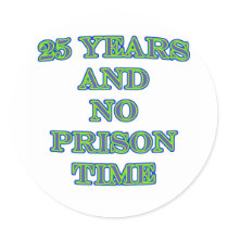 25 and no prison time