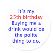 25 buy me a drink