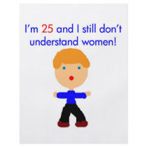 25 Don't understand women