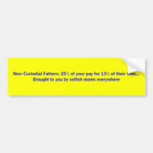 25% of your pay for 13% of their time ... bumper sticker