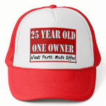 25 Year Old, One Owner - Needs Parts, Make Offer Hats