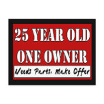 25 Year Old, One Owner - Needs Parts, Make Offer Postcard