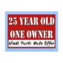 25 Year Old, One Owner - Needs Parts, Make Offer Post Card