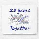 25 Years Together Mouse Pad