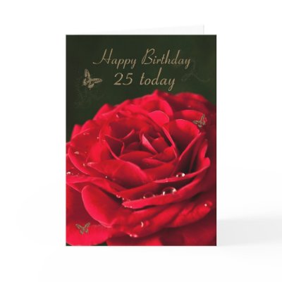 25th Birthday Card with a classic red rose by Eggznbeenz