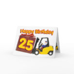 25th birthday card with a fork lift truck