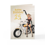 25th Birthday card with a motorbike girl