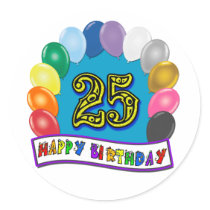 25th Birthday Gifts with Assorted Balloons Design Round Sticker