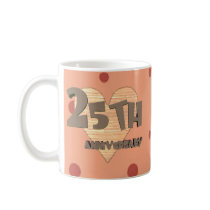 25th Wedding Anniversary Gifts Coffee Mug