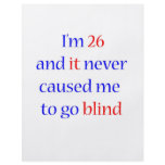 26 never gone blind