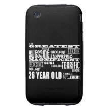 26th Birthday Party Greatest Twenty Six Year Old Tough iPhone 3 Cases
